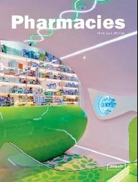 Chris van Uffelen Pharmacies (architecture in focus) 