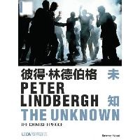Peter Lindbergh The Unknown: The Chinese Episode (:  ) 