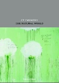 Twombly, Cy The Natural World 