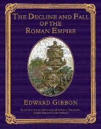 Edward, Gibbon The Decline And Fall Of The Roman Empire (    ) 