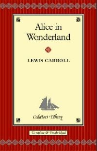 Carroll Lewis ( ) Alice In Wonderland (illustrated) (   ) 