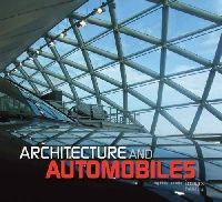 Jodidio Philip Architecture and automobiles 