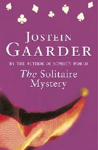 Gaarder, Jostein Solitaire mystery 