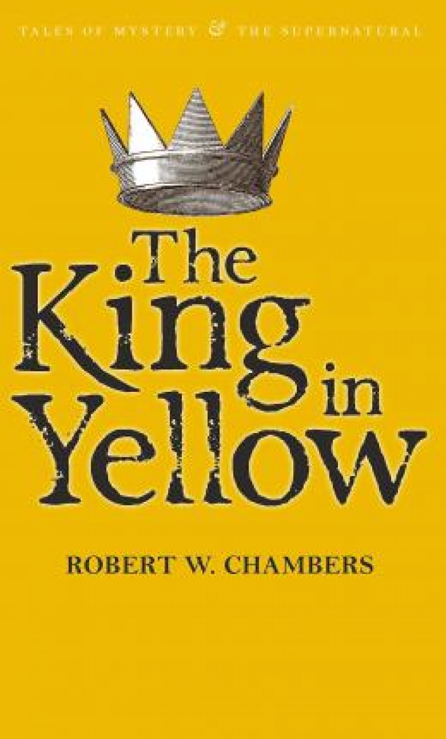 Chambers, R.w. The King in Yellow 