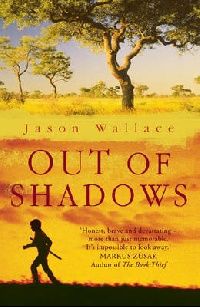 Jason, Wallace Out of shadows ( ) 