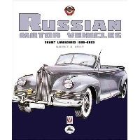 Maurice, Kelly Russian Motor Vehicles: Soviet Limousines 1930-2003 ( :   1930-2003) 