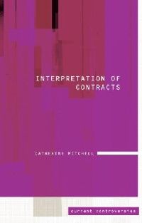Catherine, Mitchell Interpretation of contracts 