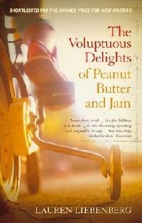 L, Liebenberg The Voluptuous delights of peanut butter and jam 