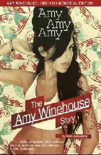Johnstone Nick Amy Amy Amy: The Amy Winehouse Story (  ) 