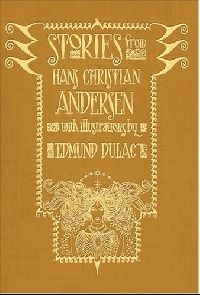 Andersen Hans Christian Stories from Hans Christian Andersen ( ) 