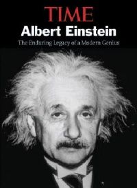 Editors of TIME TIME Albert Einstein: The Enduring Legacy of a Modern Genius (:  ) 