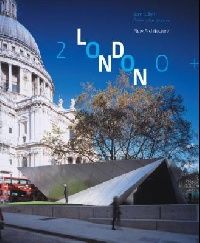 Ken, Lubell, Sam Livingstone London 2000+: New Architecture ( 2000  ) 