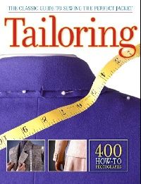 Editors of CPi Tailoring: The Classic Guide to Sewing the Perfect Jacket (:      ) 
