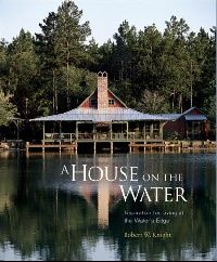 Knight, Robert W. House on the Water (  ) 