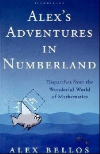 Alex Bellos Alex's Adventures in Numberland (   ) 