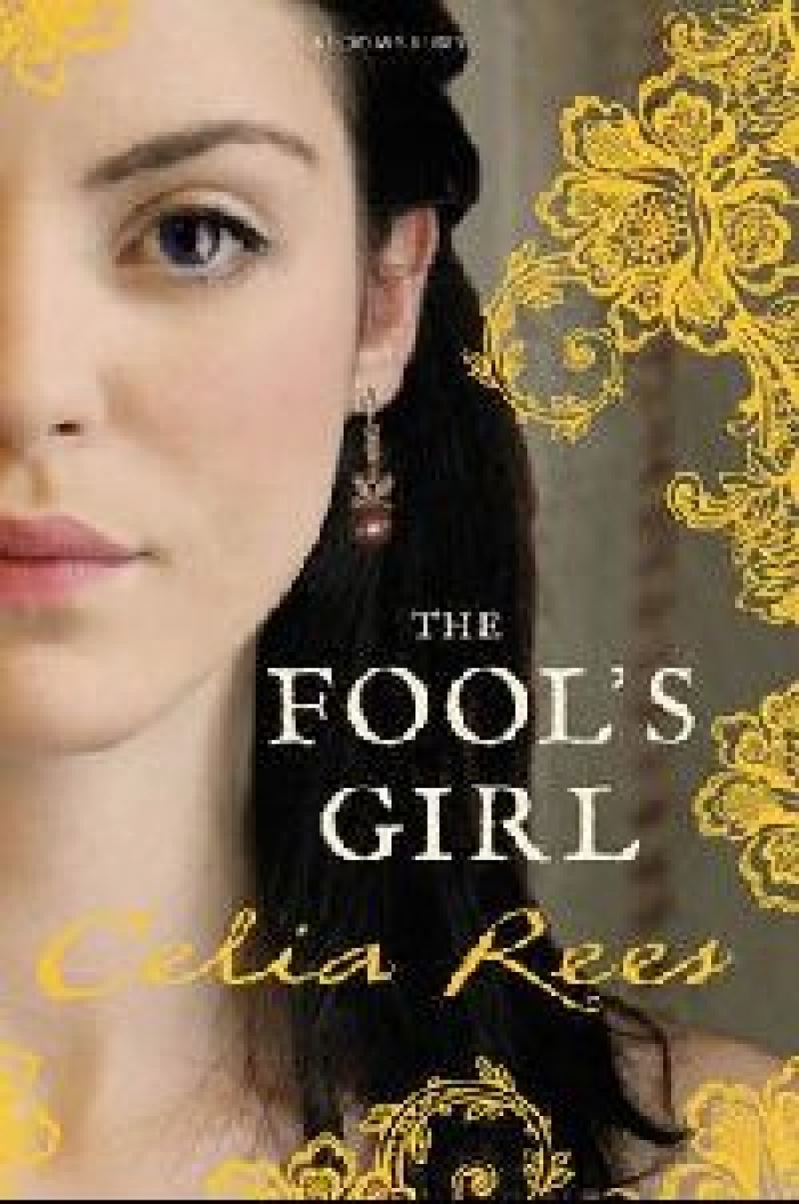 Celia Rees The Fool's Girl 