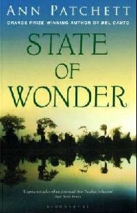 Ann Patchett State of Wonder ( ) 