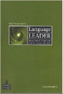 David Cotton, David Falvey, Simon Kent, Gareth Rees, Ian Lebeau Language Leader Pre-Intermediate Teacher's Book (+ CD-ROM) 