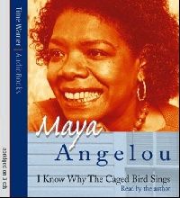 Angelou, Maya () I know why caged bird sings CD ( ,     ) 