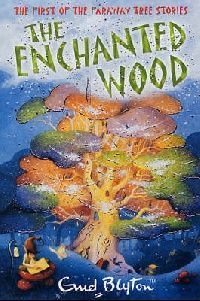 Blyton, Enid The Enchanted Wood 