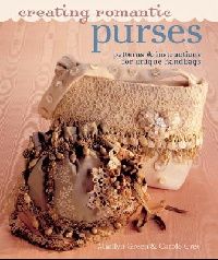 Carole, Green, Marilyn Cree Creating romantic purses (  ) 
