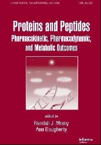 Randall J. Mrsny, Ann Daugherty Proteins and Peptides: Pharmacokinetic, Pharmacodynamic, and Metabolic Outcomes 