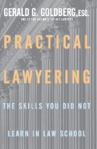 Gerald G. Goldberg Practical Lawyering ( ) 