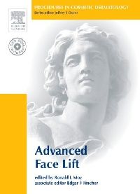 Ronald Moy Procedures in Cosmetic Dermatology Series: Advanced Face Lifting (   :  ) 