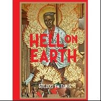 Faitakis, Stelios Hell on earth ( ) 