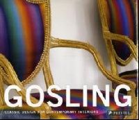 Tim, Gosling Gosling: Classic Design for Contemporary Interiors (:     ) 