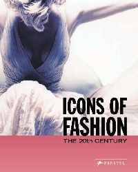 Buxbaum, Gerda Hollmann, Eckhard Icons of Fashion (The 20th Century) 