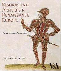 Patterson, Angus Fashion and armour in renaissance europe (     ) 