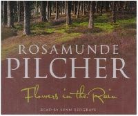 Pilcher Rosamunde ( ) Flowers in the rain CD (  ) 