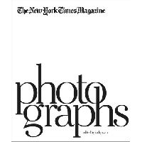 Kathy Ryan The New York times magazine: Photographs (    ) 