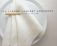 Thomas, Keller French laundry cookbook (  ) 