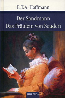 Hoffmann E.T.A. Der Sandmann Das Fraulein von Scuderi 