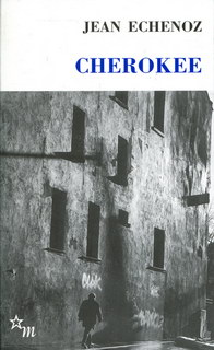 Echenoz Jean Cherokee 