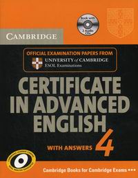 Cambridge Certificate in Advanced English 4 