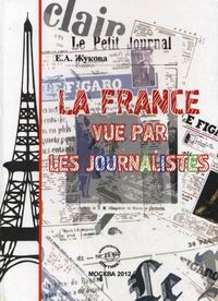  .. la France vue par les journalistes 