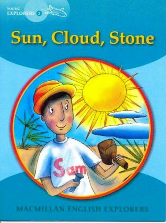 Gill Munton Young Explorers 2: Sun, Cloud, Stone 