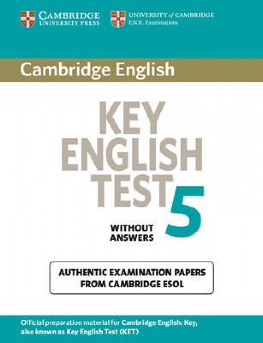 Cambridge E. Cambridge Key English Test 5 Student's Book 