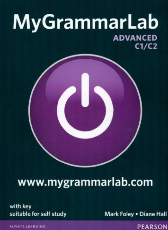 Diane Hall, Mark Foley MyGrammarLab Advanced (C1/ C2) Student Book (with Key) and MyLab 