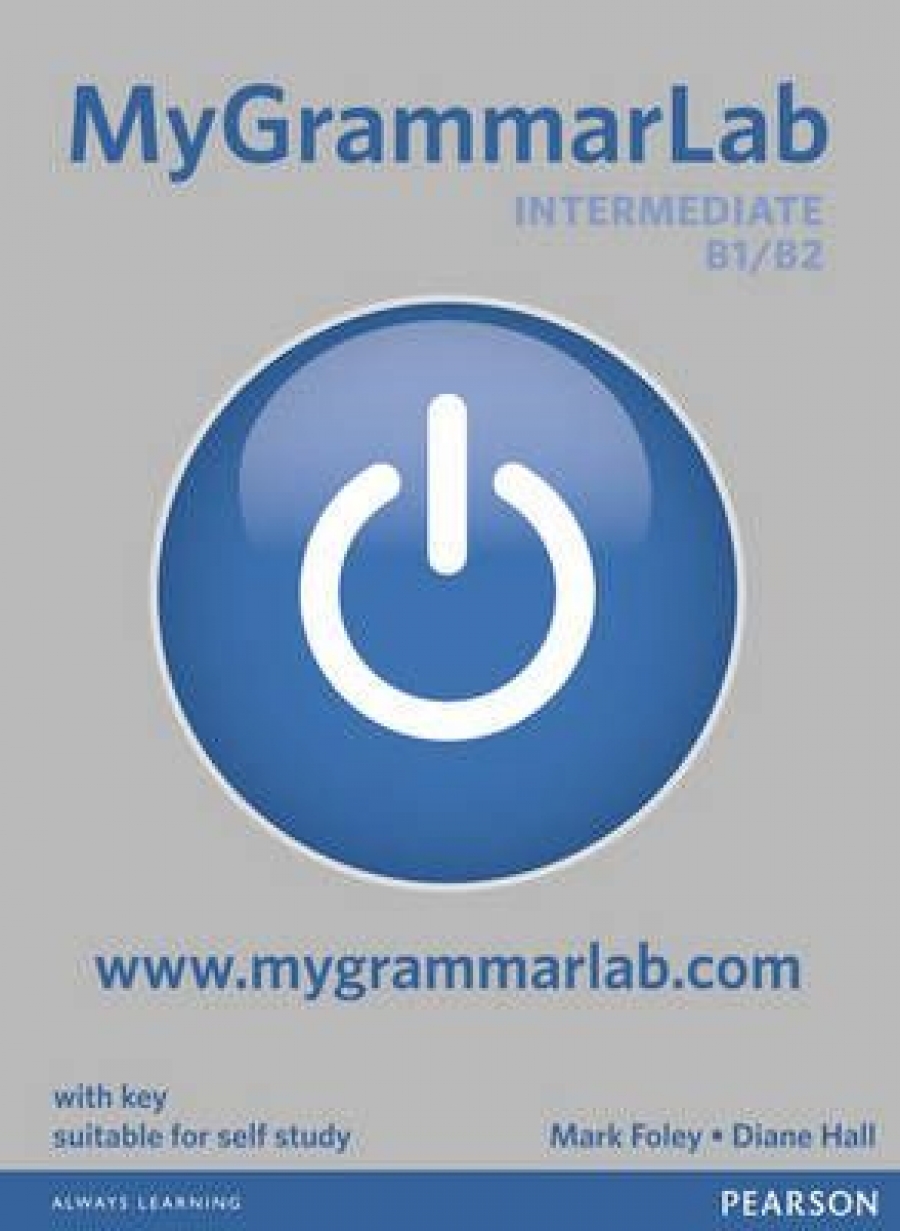 Diane Hall, Mark Foley MyGrammarLab Intermediate (B1/ B2) Student Book (with Key) and MyLab 