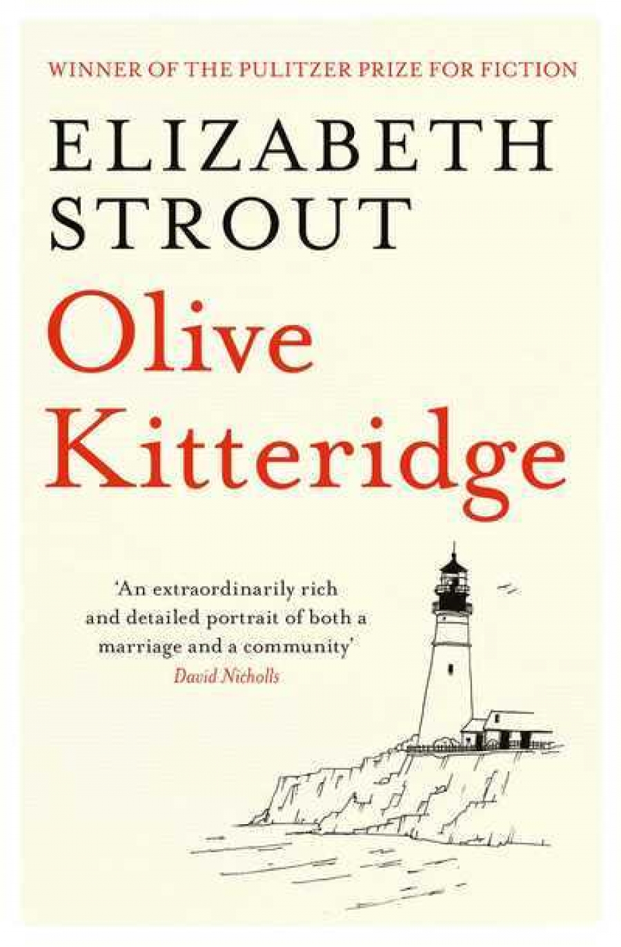 Elizabeth, Strout Olive Kitteridge: Novel in Stories (Pulitzer Prize) 