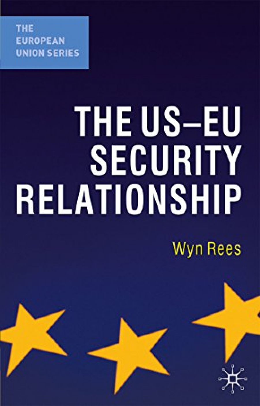 Rees US-EU Security Relationship 