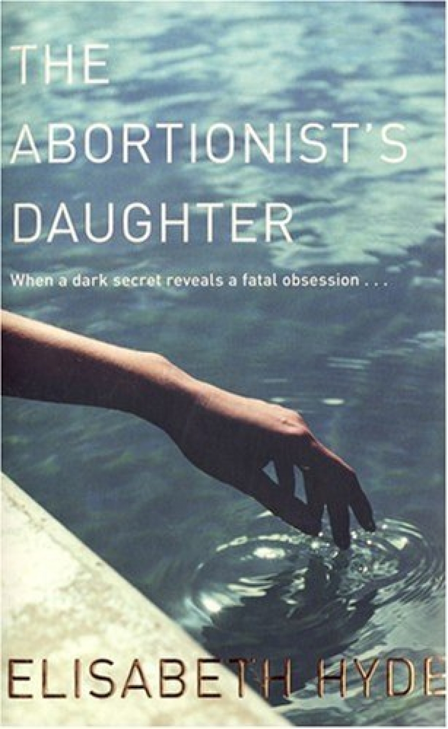 Elisabeth, Hyde Abortionist's Daughter 