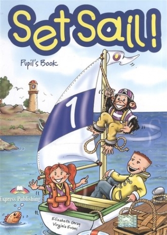 Virginia Evans, Elizabeth Gray Set Sail 1. Pupils Book 