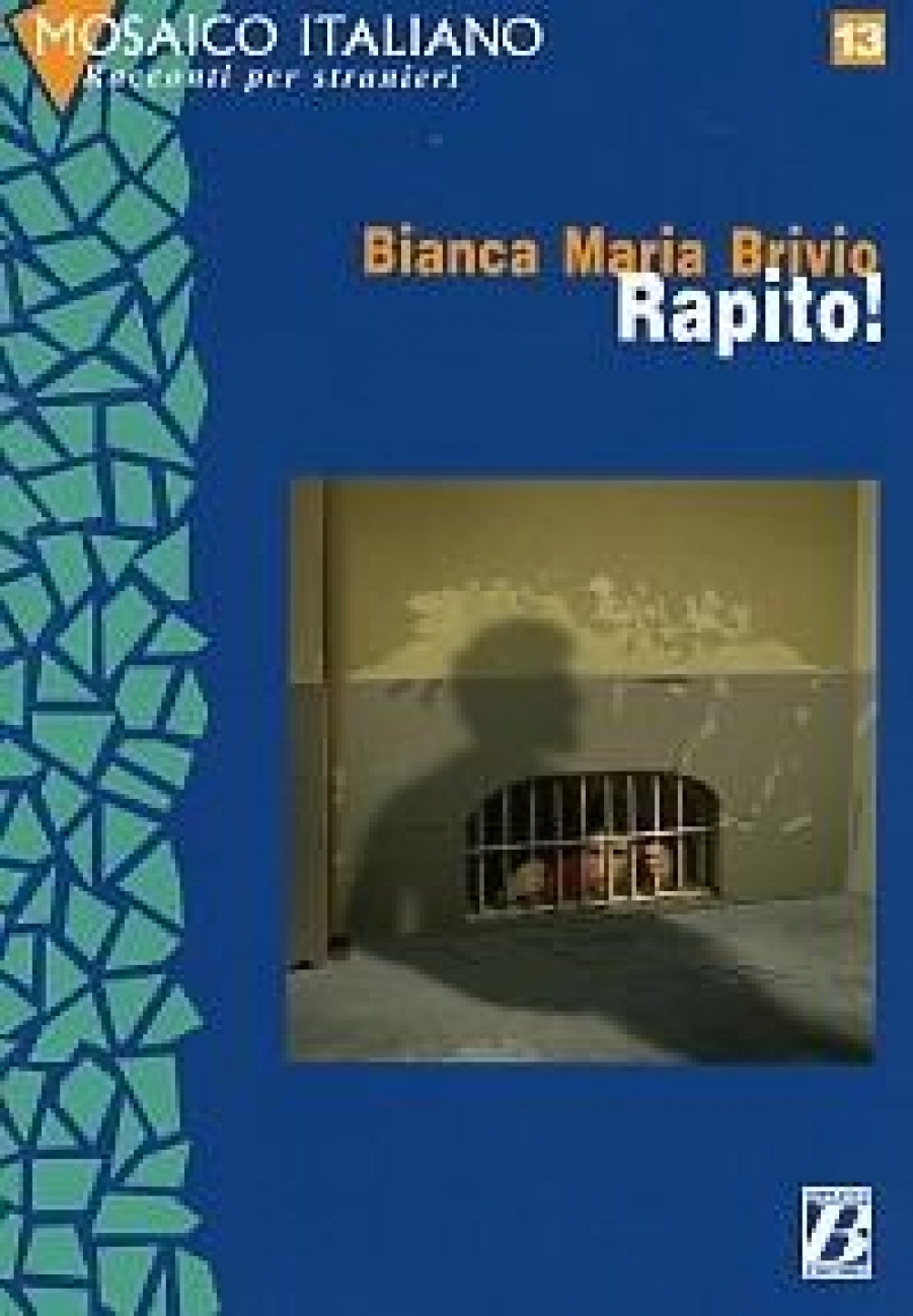 Bianca Maria Brivio Mosaico italiano - Rapito! 