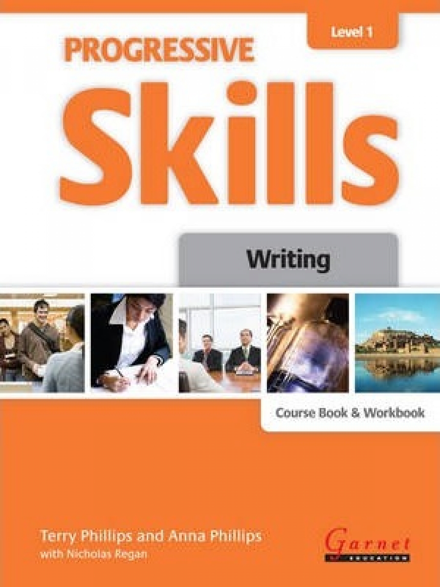 Phillips Terry Progressive Skills 1. Writing. CombiNew Edition Course Book and Workbook 