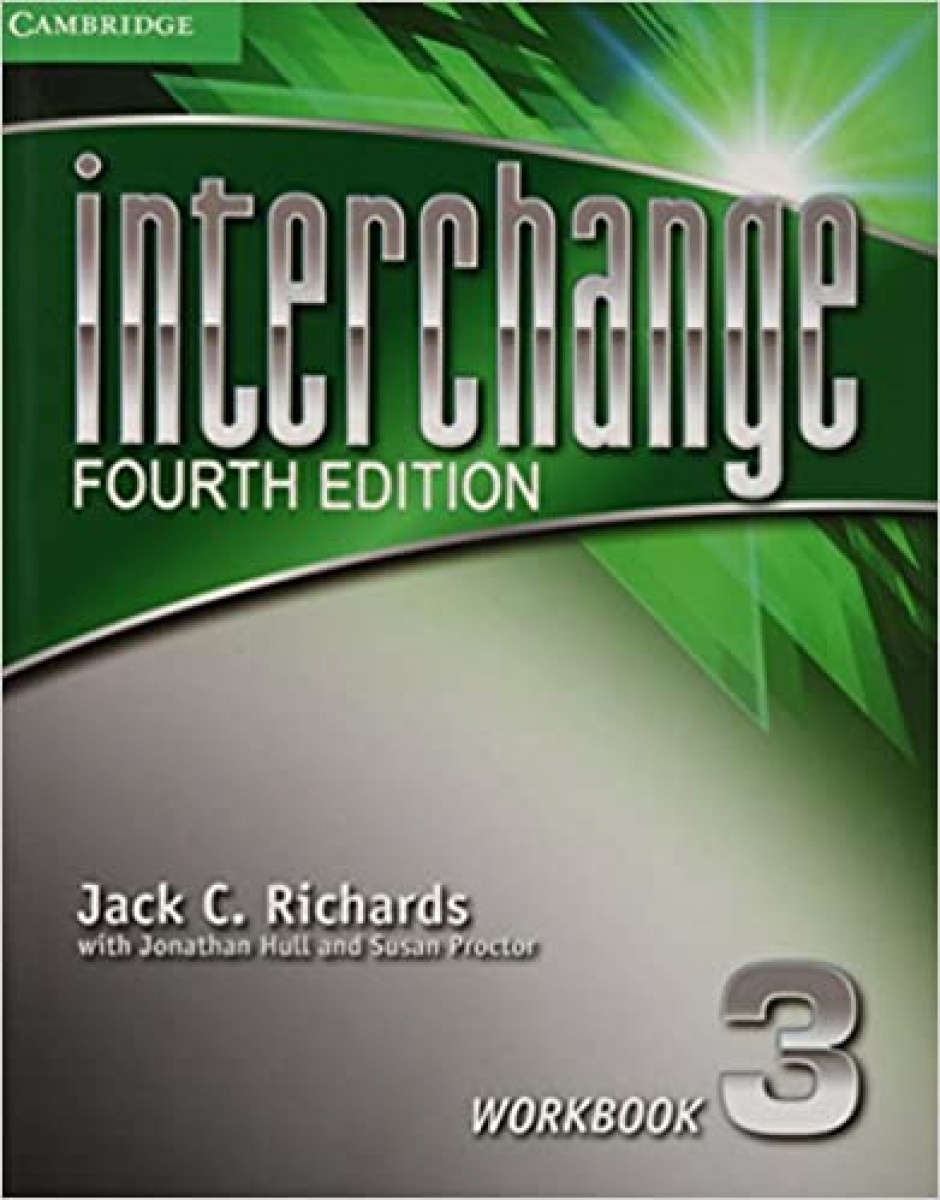 Jack C. Richards Interchange Fourth Edition 3 Workbook 